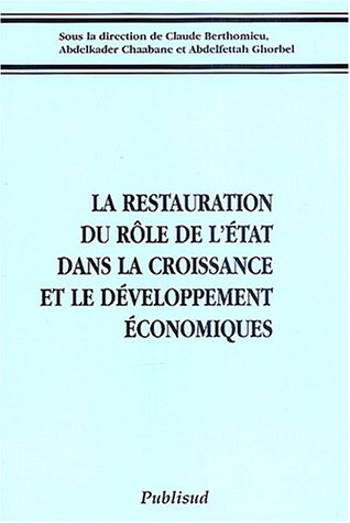 La  restauration du rôle de l'État dans la croissance et le développement économiques