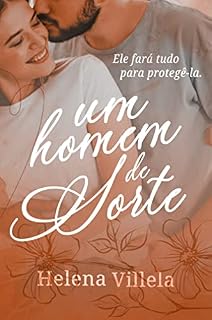 Livro Um homem de sorte: Ele fará tudo para protegê-la