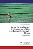 Image de Potential and Actual Performance of Rice Production Systems in Ghana: An Assessment