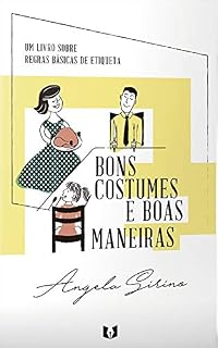 Livro Bons Costumes e Boas Maneiras