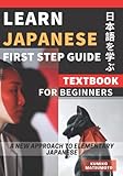 Learn Japanese First Step Guide Textbook for