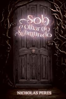 Livro Sob o Olhar do Submundo
