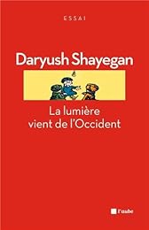 La  lumière vient de l'Occident