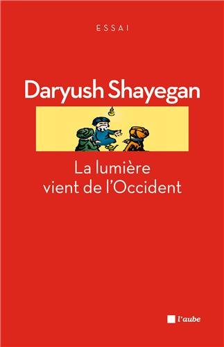 La  lumière vient de l'Occident