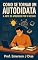 Livro Como se Tornar um Autodidata: A Arte de Aprender por si mesmo.