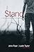 Stand: A Call for the Endurance of the Saints by John Piper, Justin Taylor