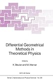 Differential Geometrical Methods in Theoretical Physics, , 9048184592
