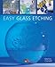 Easy Glass Etching by