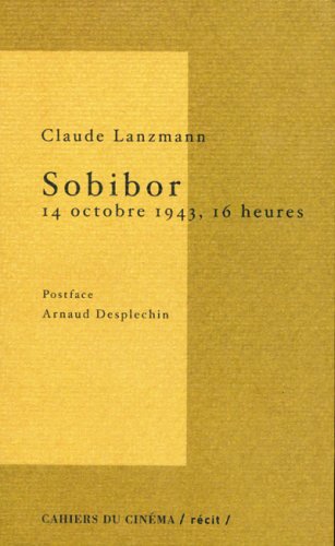 Sobibor, 14 octobre 1943, 16 heures