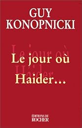 Le  jour où Haider