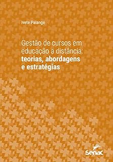 Livro Gestão de cursos em educação a distância: teorias, abordagens e estratégias (Série Universitária)