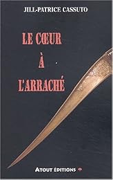Le  coeur à l'arraché