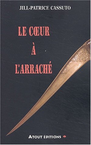 Le  coeur à l'arraché