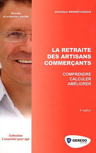La  retraite des artisans commerçants