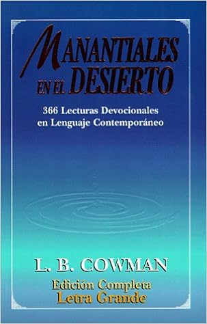 Manantiales En El Desierto 366 Lecturas Devocionales En - 