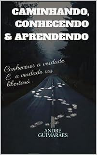 Livro CAMINHANDO, CONHECENDO E APRENDENDO