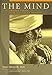 The Mind: Its Projections and Multiple Facets by