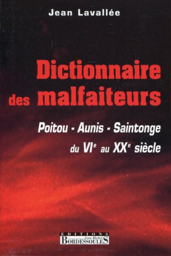 Dictionnaire des malfaiteurs