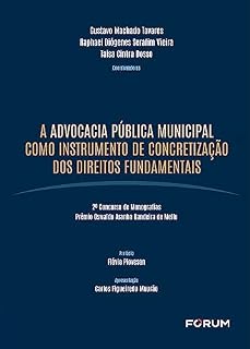 Livro A Advocacia Pública Municipal Como Instrumento de Concretização dos Direitos Fundamentais