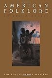 American Folklore: An Encyclopedia (Garland Reference Library of the Humanities) by Jan Harold Brunvand