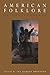 American Folklore: An Encyclopedia (Garland Reference Library of the Humanities) by Jan Harold Brunvand