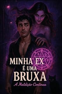 Livro Minha Ex é uma Bruxa : A Maldição Continua Dark Romance, Dark Fantasy