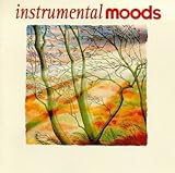 INSTRUMENTAL MOODS                                