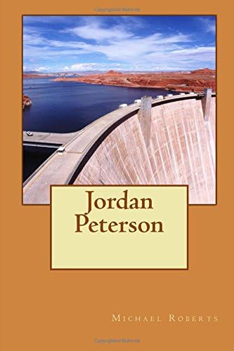 Jordan Peterson: A Biography