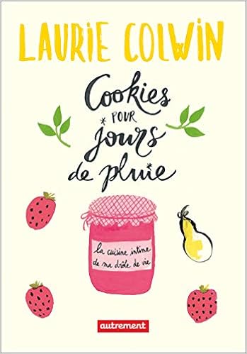 Scarica Gratis Images Amazon Fr Cookies Pour Jours De Pluie La Cuisine Intime De Ma le plus cool salutations