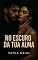 Livro No Escuro Da Tua Alma