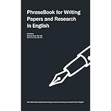 PhraseBook for Writing Papers and Research in English