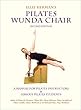 Ellie Herman's Pilates Wunda Chair