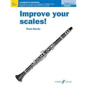 Improve your scales! Clarinet Grades 1-3