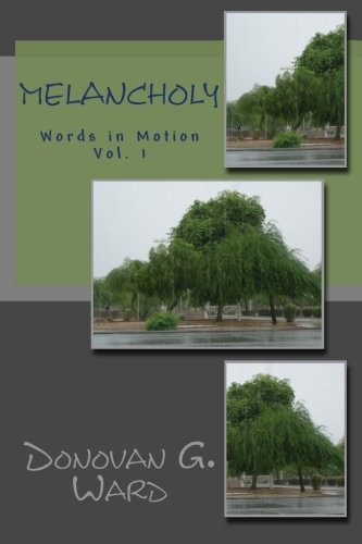 Melancholy (Words in Motion) (Volume 1)