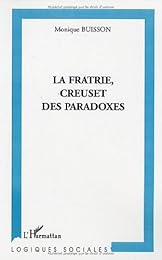 La  fratrie, creuset des paradoxes