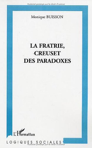 La  fratrie, creuset des paradoxes