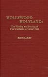 Hollywood Holyland: The Filming and Scoring of The Greatest Story Ever Told by 