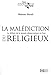 La malédiction du religieux : La défaite de la pensée démocratique en Iran by 