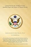 Lawful Income Tax Avoidance for the Qualified Wages and Salaries of Natural Persons by American Association for  Lockean Liberty Inc.