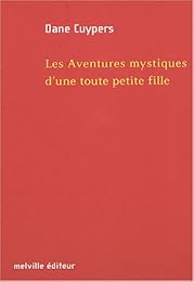 Les  aventures mystiques d'une toute petite fille