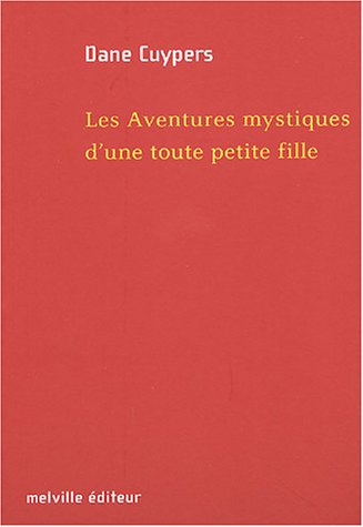 Les  aventures mystiques d'une toute petite fille