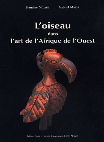 L' oiseau dans l'art de l'Afrique de l'Ouest