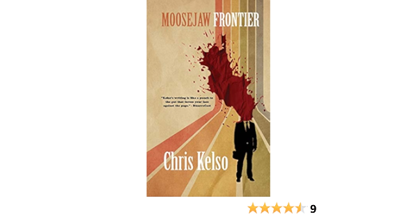 Moosejaw Frontier Kelso Chris Amazon Com Books