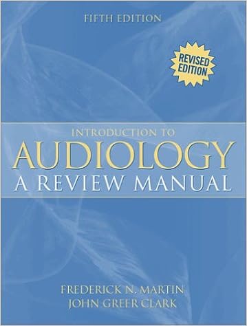 Introduction To Audiology A Review Manual 5th Edition - 