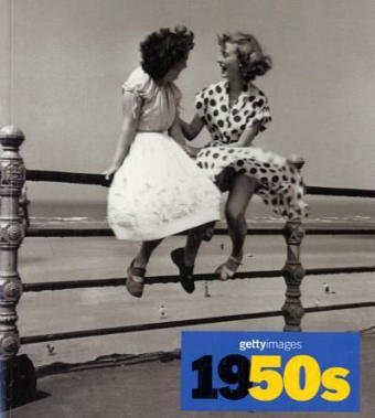 1950s: Images of the 20th Century