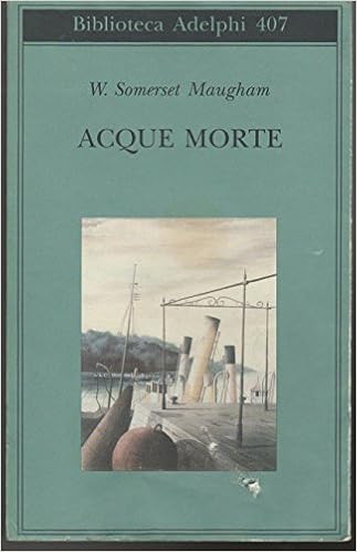 William Somerset Maugham - Acque morte (2011)