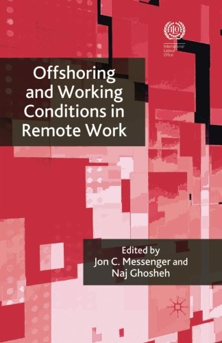 Offshoring and Working Conditions in Remote Work (International Labour Organization (ILO) Century)