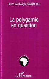 La  polygamie en question