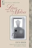 Letter to My Mother (Texts and Translations)