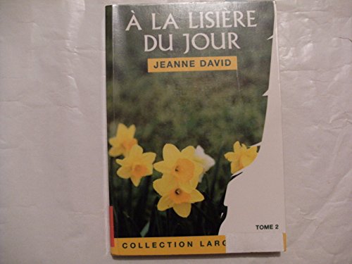 À la lisière du jour